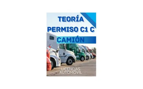 Teoría permiso C1 C camión. Obtén tu carnet C subvencionado y conduce camiones. Licencias automóvil.